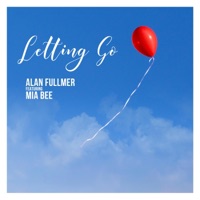 Letting Go - Single - Alan Fullmer
