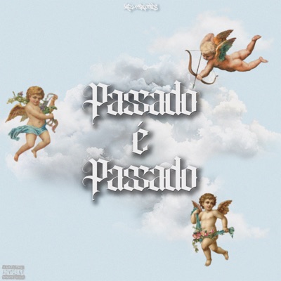 Passado É Passado - Single