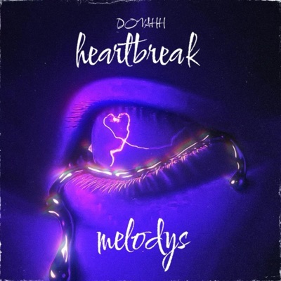 Heartbreak Melodys - Single