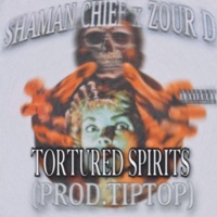 TORTURED SPIRITS (feat. SHAMAN CHIEF) - Single - Zour D