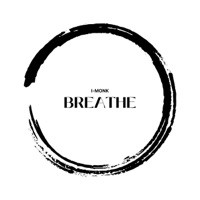 Breathe - Single - I-Monk