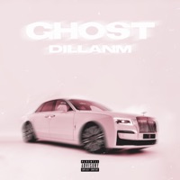 Ghost - Single - Dillanm
