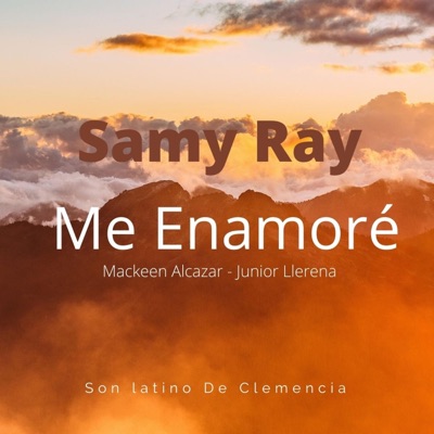 Me enamoré (feat. Samy Ray) - Single