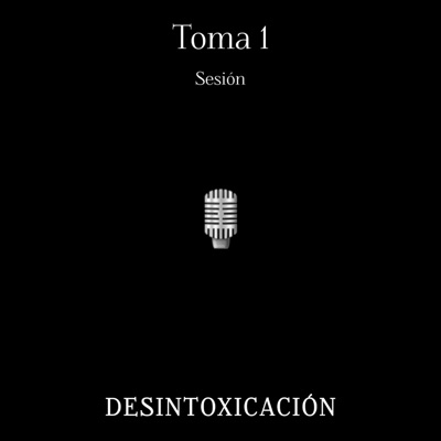 Toma 1 (Desintoxicación) - Single
