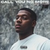 Call You no More - Single