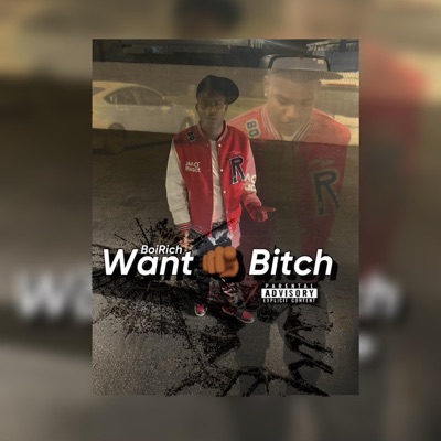 Want yo bitch - Single