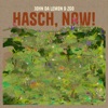 Hasch, Now! - Single