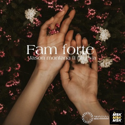 Jason Montana - Fam Forte