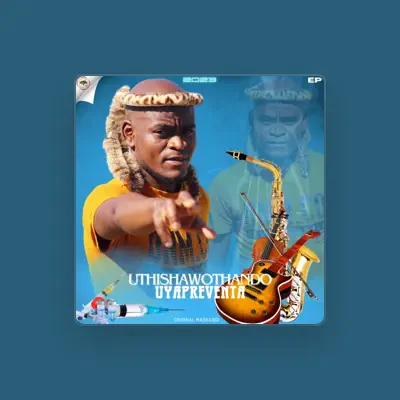 Listen to uThishawothando, watch music videos, read bio, see tour dates & more!