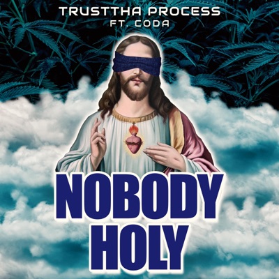 Nobody Holy (feat. Coda) - Single