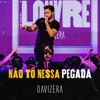 Não Tô Nessa Pegada (Ao Vivo) - Single