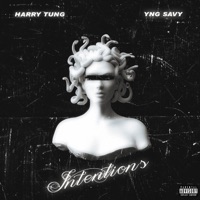 INTENTIONS (feat. YNG SAVY) - Single - HARRY TUNG