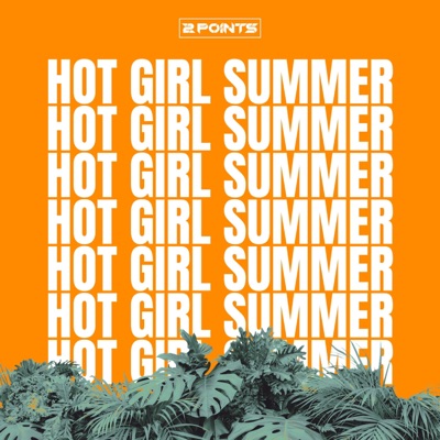 Hot Girl Summer - Single