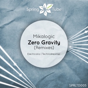 Zero Gravity (Remixes) - Single