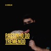 Passinho do Tremendo - Single