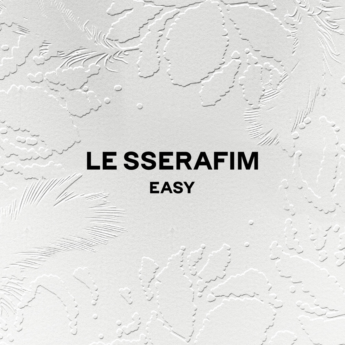 LE SSERAFIM – EASY – EP