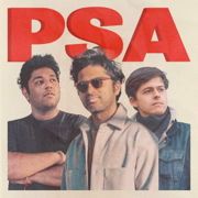 Psa (feat. Sharik Hasan, Avery Logan & Pritesh Walia) - PSA Trio