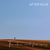 After Blue