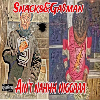 Aint Nahhh Niggaaa (feat. ga$man) - Single