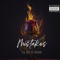 Mistakes  Lildot (feat. Rohan) - Single - Lil dot