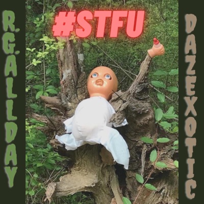 #STFU - Single