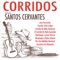 El Corrido de Rafa González - Santos Cervantes lyrics