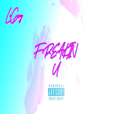 Freakin U - Single