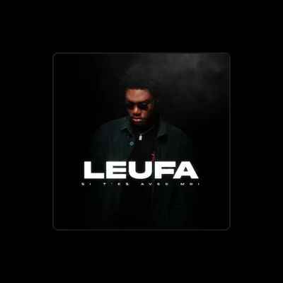 Listen to Leufa, watch music videos, read bio, see tour dates & more!
