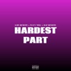 Hardest Part (feat. Rap Remote) - Single