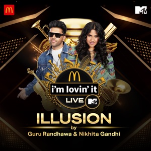 Illusion - McDonald's i'm lovin' it LIVE with MTV