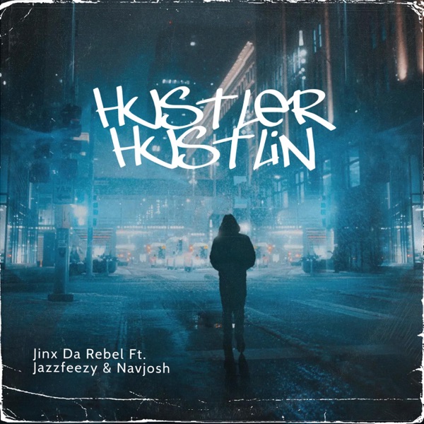 Hustler Hustlin - Single