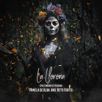 La Llorona (Epic Cinematic Version) - Single