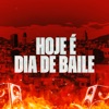 Hoje É Dia de Baile - Single