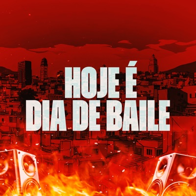 Hoje É Dia de Baile - Single