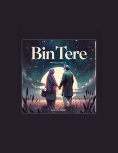 Parmeet Singhを聴いたり、ミュージックビデオを鑑賞したり、経歴やツアー日程などを確認したりしましょう！