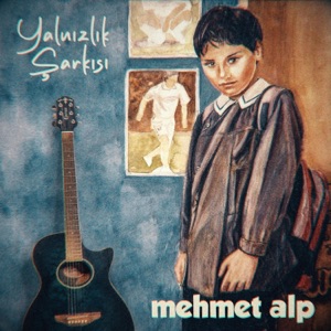 Yalnızlık Şarkısı (Akustik) - Single