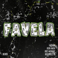 Favela (feat. Roc KrizzyB) - Single - Agenda, Iron Mæn & Roc Meiniac