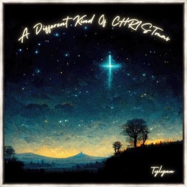 A Different Kind of CHRISTmas Tylynn