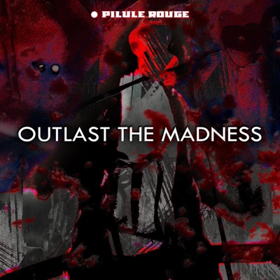 Outlast the Madness - Single