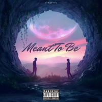 Meant To Be - Single - Tr3yyy