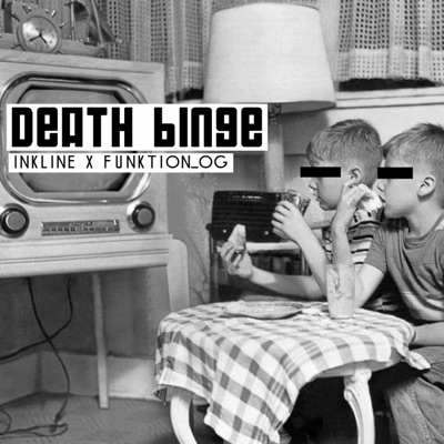 death binge (feat. Inkline) - Single