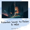 Kalimba Songs to Relax & Heal