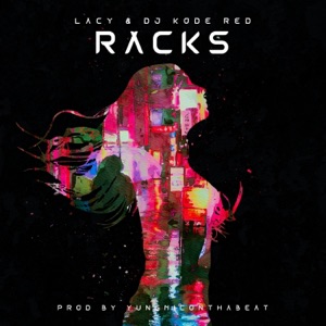 Racks (feat. Yung Mic On Tha Beat)