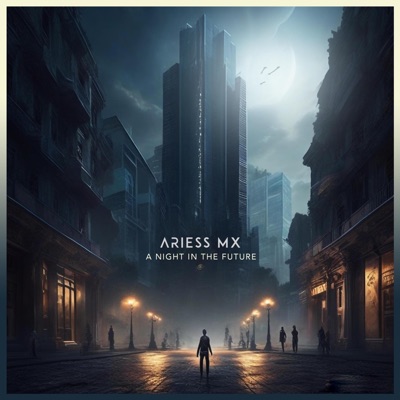 A Night In the Future - Single