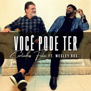 Você Pode Ter (feat. Wesley Ros)