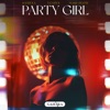 Party Girl - Single