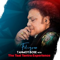 Filigree: The Taal Tantra Experience - Single - Tanmoy Bose