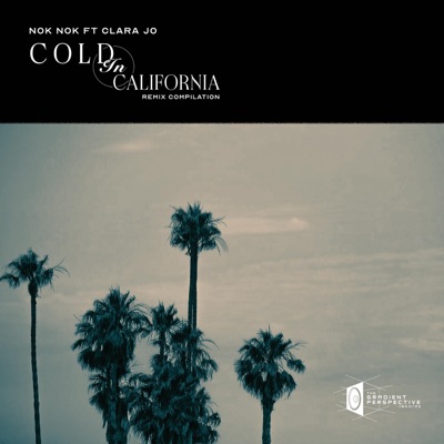 Cold In California (ZAHN Remix) (feat. Clara Jo) - Single