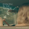 Dancing in the Mirror - Single