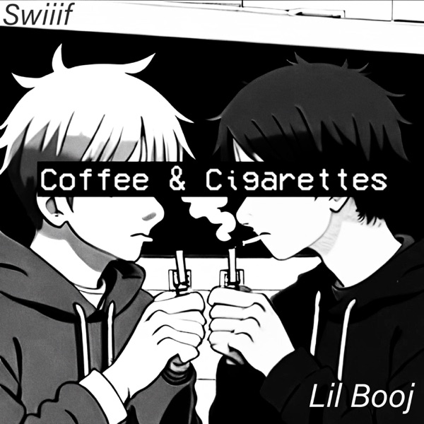 Coffee & Cigarettes (feat. lil booj)